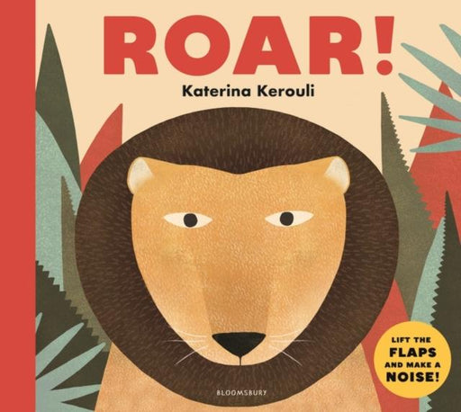 Roar : A Book of Animal Sounds Popular Titles Bloomsbury Publishing PLC