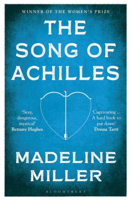 The Song of Achilles by Madeline Miller Extended Range Bloomsbury Publishing PLC