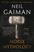 Norse Mythology by Neil Gaiman Extended Range Bloomsbury Publishing PLC