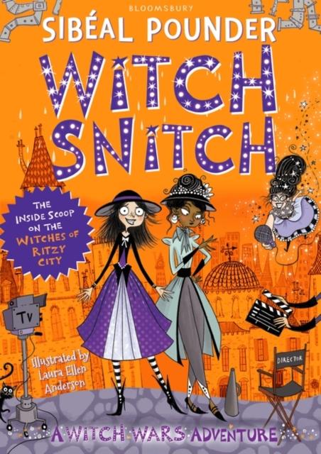 Witch Snitch : The Inside Scoop on the Witches of Ritzy City Popular Titles Bloomsbury Publishing PLC