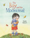 The Boy and the Moonimal by Debi Gliori Extended Range Bloomsbury Publishing PLC