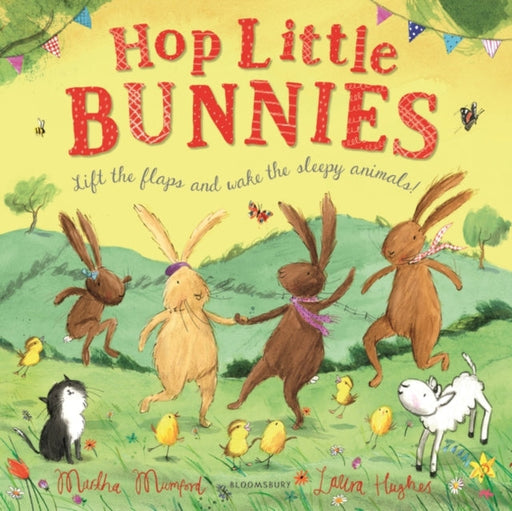 Hop Little Bunnies: A Lift-the-Flap Adventure by Martha Mumford Extended Range Bloomsbury Publishing PLC