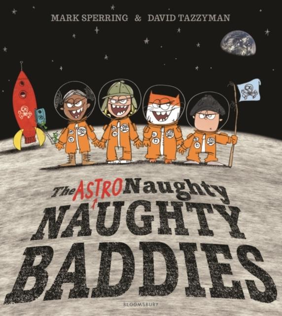 The Astro Naughty Naughty Baddies Popular Titles Bloomsbury Publishing PLC