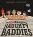 The Astro Naughty Naughty Baddies Popular Titles Bloomsbury Publishing PLC