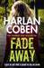 Fade Away by Harlan Coben Extended Range Orion Publishing Co