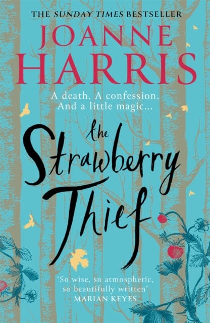 The Strawberry Thief by Joanne Harris Extended Range Orion Publishing Co