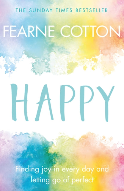Happy by Fearne Cotton Extended Range Orion Publishing Co
