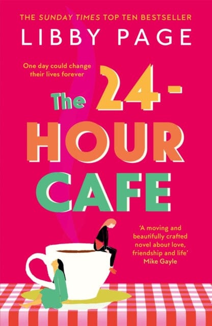 The 24-Hour Cafe by Libby Page Extended Range Orion Publishing Co