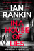 In a House of Lies by Ian Rankin Extended Range Orion Publishing Co