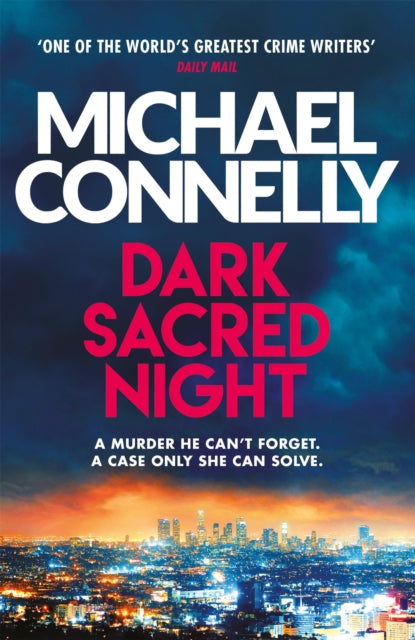 Dark Sacred Night (Ballard and Bosch) by Michael Connelly Extended Range Orion Publishing Co