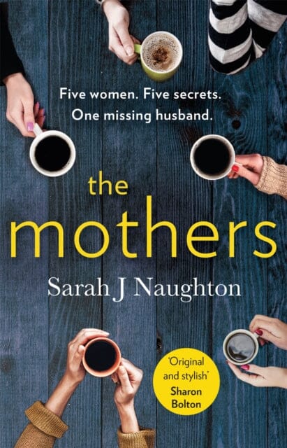 The Mothers by Sarah J Naughton Extended Range Orion Publishing Co