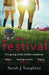 The Festival by Sarah J Naughton Extended Range Orion Publishing Co