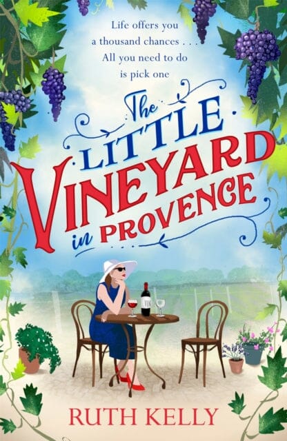 The Little Vineyard in Provence by Ruth Kelly Extended Range Orion Publishing Co