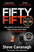 Fifty-Fifty by Steve Cavanagh Extended Range Orion Publishing Co