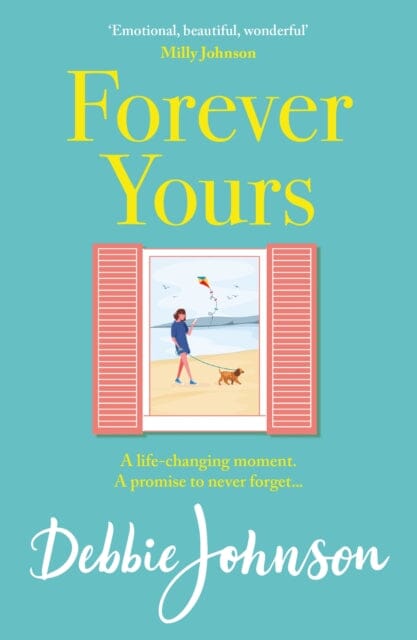 Forever Yours by Debbie Johnson Extended Range Orion Publishing Co