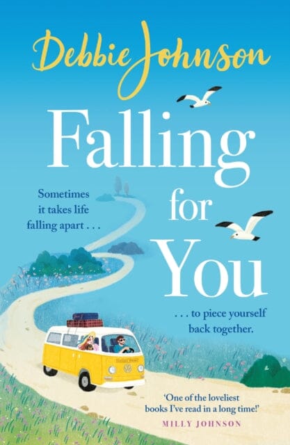 Falling For You : The heartwarming and romantic holiday read from the million-copy bestselling author by Debbie Johnson Extended Range Orion Publishing Co