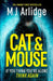 Cat And Mouse by M. J. Arlidge Extended Range Orion Publishing Co