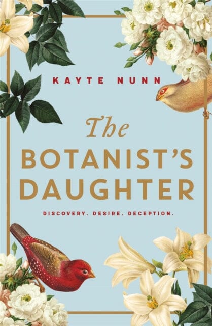 The Botanist's Daughter by Kayte Nunn Extended Range Orion Publishing Co