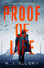 Proof of Life by R.J. Ellory Extended Range Orion Publishing Co
