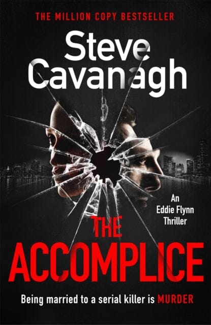 The Accomplice by Steve Cavanagh Extended Range Orion Publishing Co