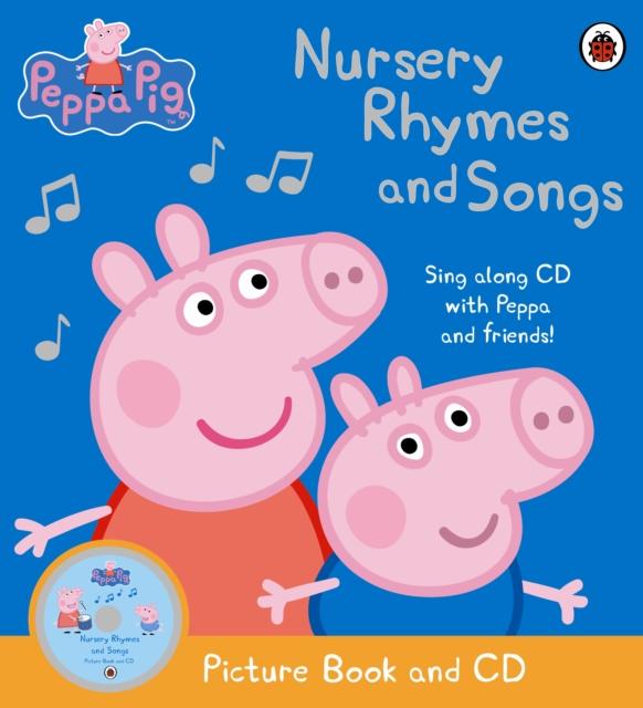 Peppa Pig: Nursery Rhymes and Songs : Picture Book and CD Popular Titles Penguin Random House Children's UK