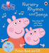 Peppa Pig: Nursery Rhymes and Songs : Picture Book and CD Popular Titles Penguin Random House Children's UK