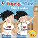 Topsy and Tim: Visit London Popular Titles Penguin Random House Children's UK