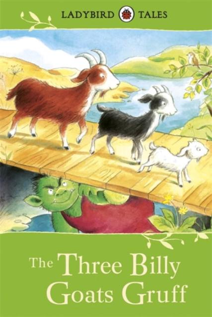 Ladybird Tales: The Three Billy Goats Gruff Popular Titles Penguin Random House Children's UK