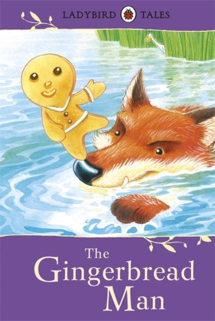 Ladybird Tales: The Gingerbread Man Popular Titles Penguin Random House Children's UK