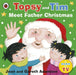 Topsy and Tim: Meet Father Christmas Popular Titles Penguin Random House Children's UK