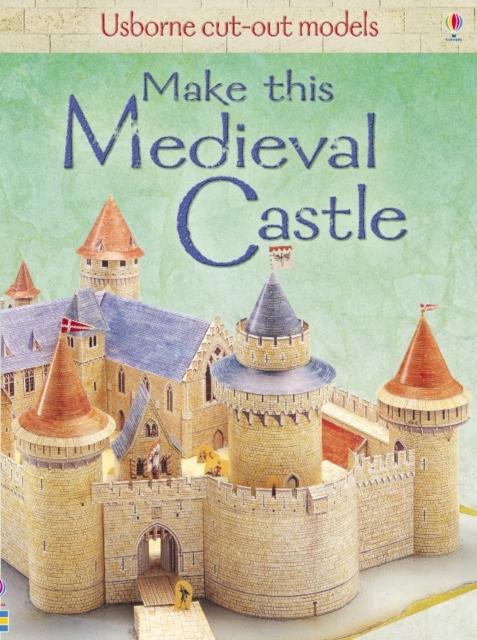 Make This Medieval Castle Popular Titles Usborne Publishing Ltd