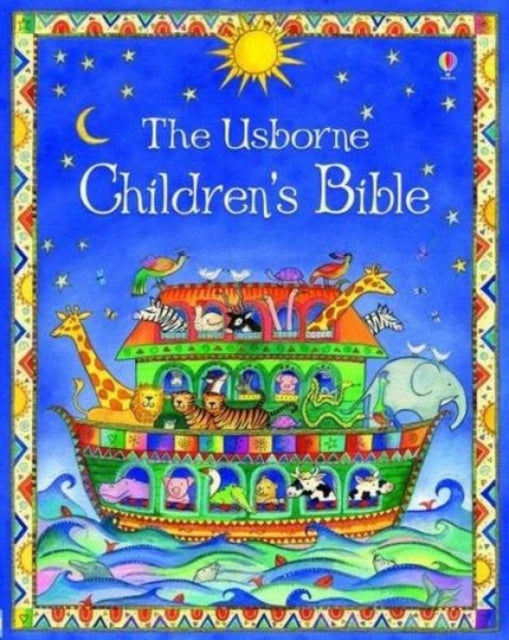 The Usborne Children's Bible by Heather Amery Extended Range Usborne Publishing Ltd