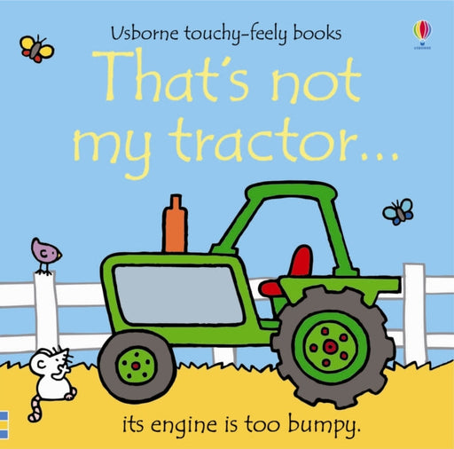 That's not my tractor... by Fiona Watt Extended Range Usborne Publishing Ltd