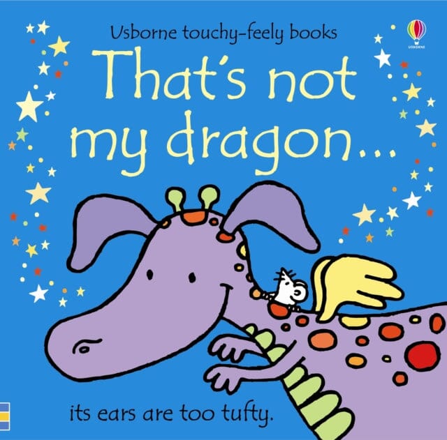 That's not my dragon... by Fiona Watt Extended Range Usborne Publishing Ltd