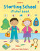 Starting School Sticker Book Popular Titles Usborne Publishing Ltd