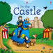 In the Castle Popular Titles Usborne Publishing Ltd