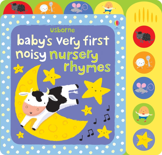 Baby's Very First Noisy Nursery Rhymes by Fiona Watt Extended Range Usborne Publishing Ltd