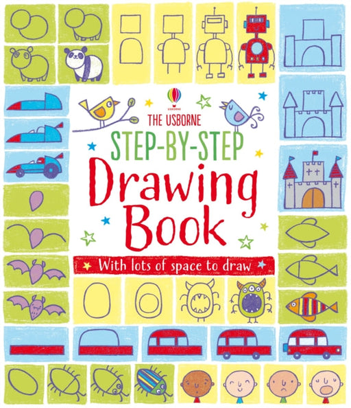 Step-by-step Drawing Book by Fiona Watt Extended Range Usborne Publishing Ltd