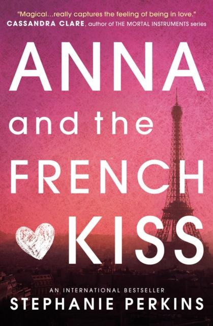 Anna and the French Kiss Popular Titles Usborne Publishing Ltd