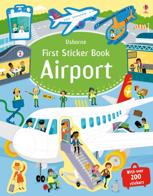 First Sticker Book Airport by Sam Smith Extended Range Usborne Publishing Ltd