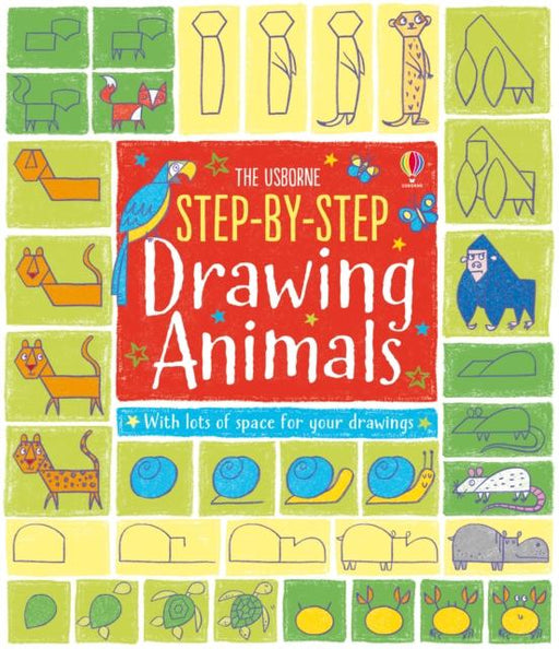 Step-by-Step Drawing Animals Popular Titles Usborne Publishing Ltd