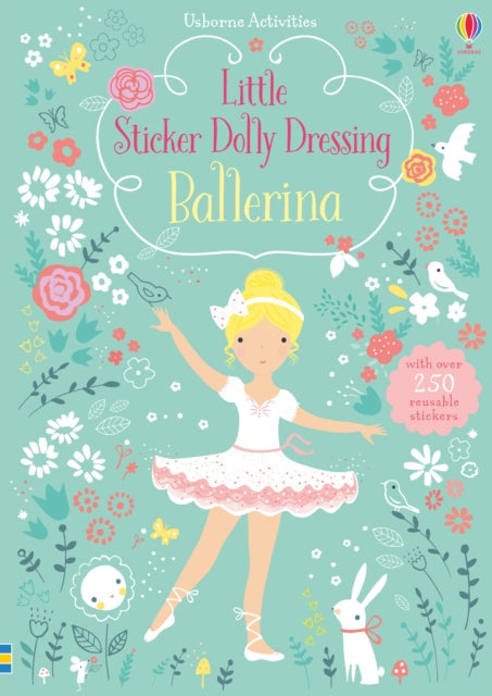Little Sticker Dolly Dressing Ballerina by Fiona Watt Extended Range Usborne Publishing Ltd