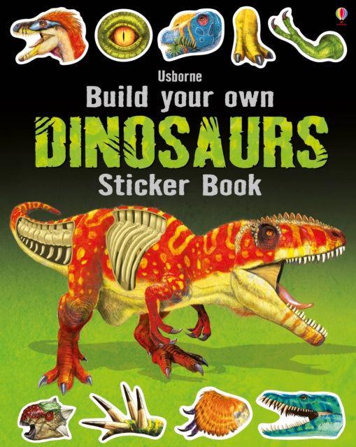 Build Your Own Dinosaurs Sticker Book by Simon Tudhope Extended Range Usborne Publishing Ltd