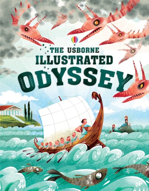 Usborne Illustrated Odyssey by Anna Milbourne Extended Range Usborne Publishing Ltd
