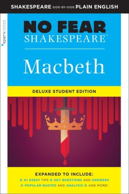 Macbeth: No Fear Shakespeare Deluxe Student Edition by SparkNotes Extended Range Union Square & Co.