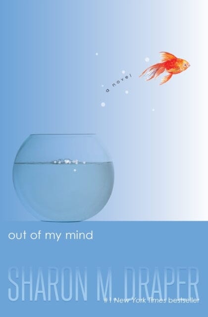 Out of My Mind by Sharon M. Draper Extended Range Simon & Schuster