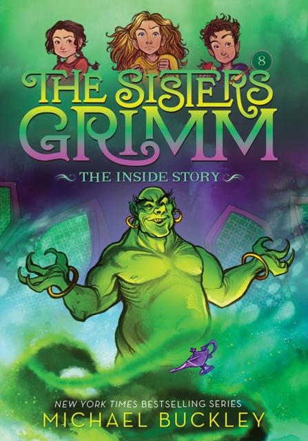 The Inside Story (The Sisters Grimm #8) : 10th Anniversary Edition Popular Titles Abrams