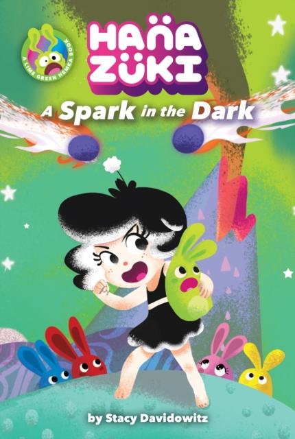 Hanazuki: A Spark in the Dark : (A Hanazuki Chapter Book) Popular Titles Abrams