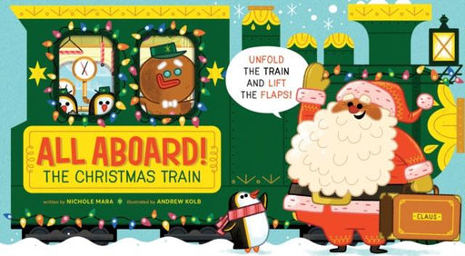 All Aboard! The Christmas Train Popular Titles Abrams