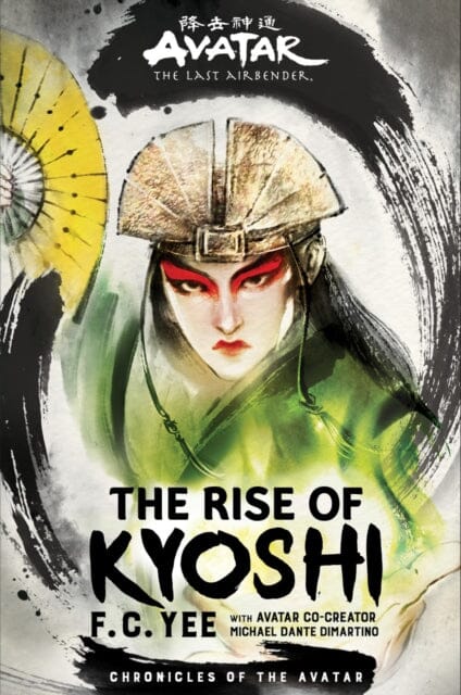 Avatar, The Last Airbender: The Rise of Kyoshi (Chronicles of the Avatar Book 1) by F. C. Yee Extended Range Abrams